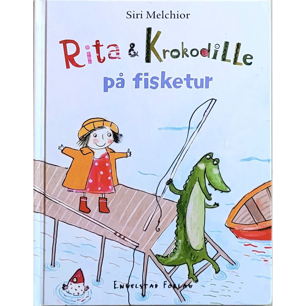 Rita og krokodille på fisketur - Brukte bøker av Siri Melchior