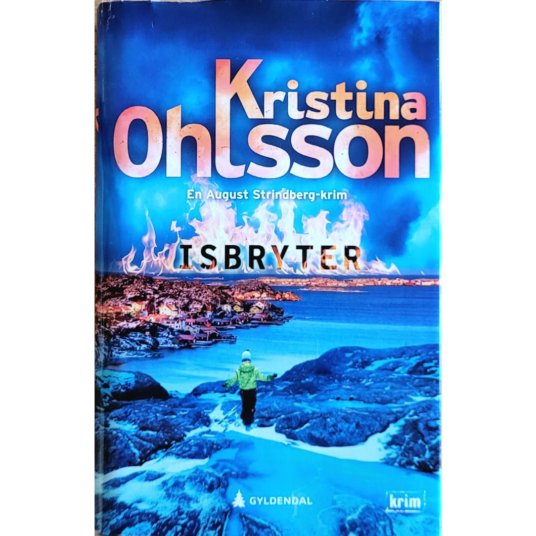 Strindberg 2 - Isbryter, brukte bøker av Kristina Ohlsson