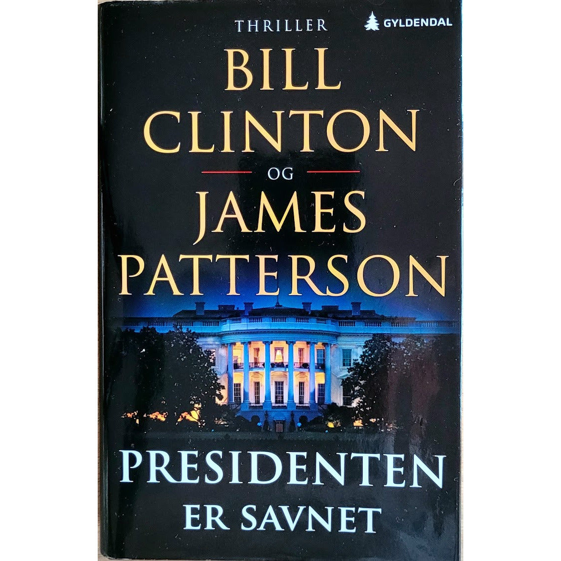 Presidenten er savnet, brukte bøker av Bill Clinton og James Patterson