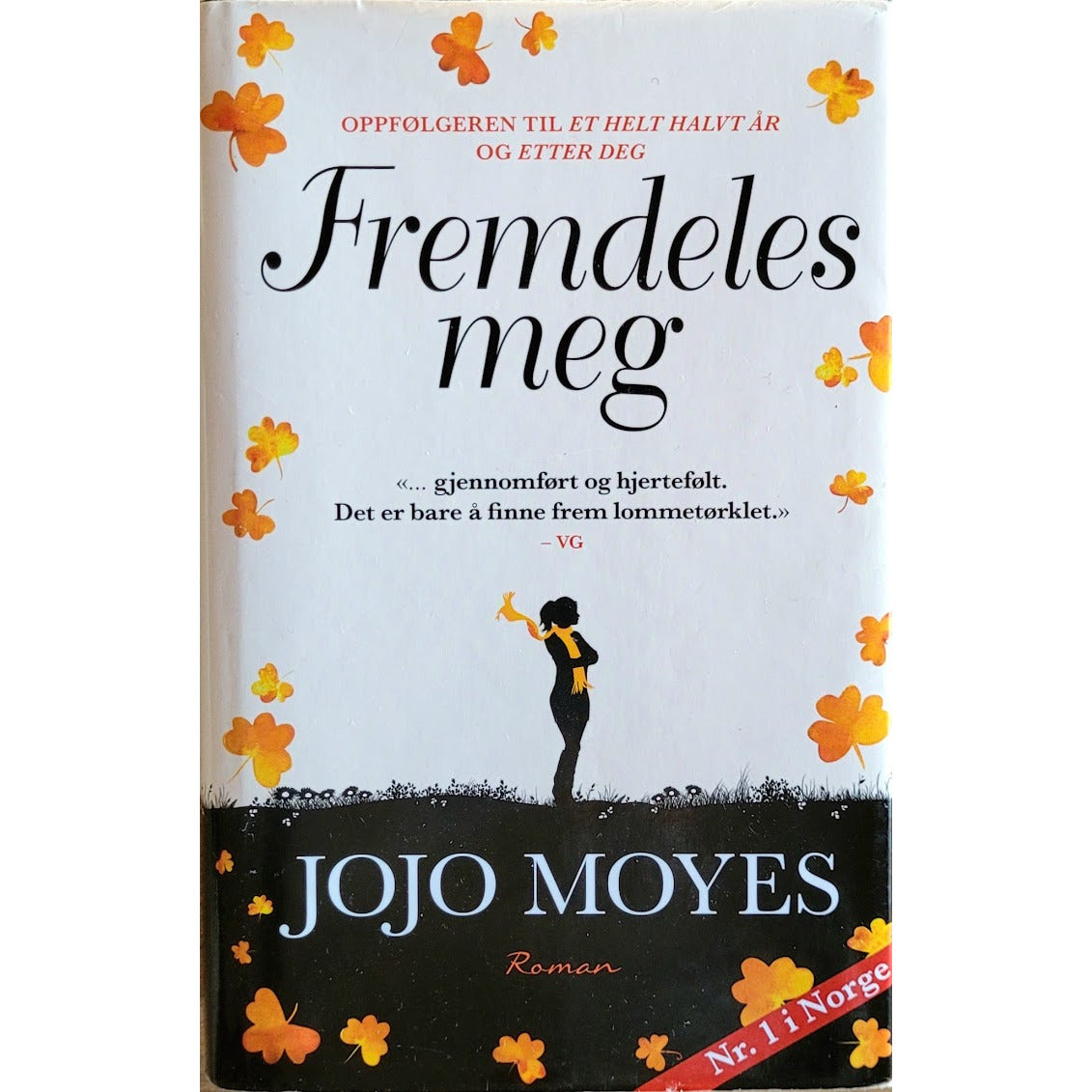 Fremdeles meg, brukte bøker av Jojo Moyes - Lou Clark 3
