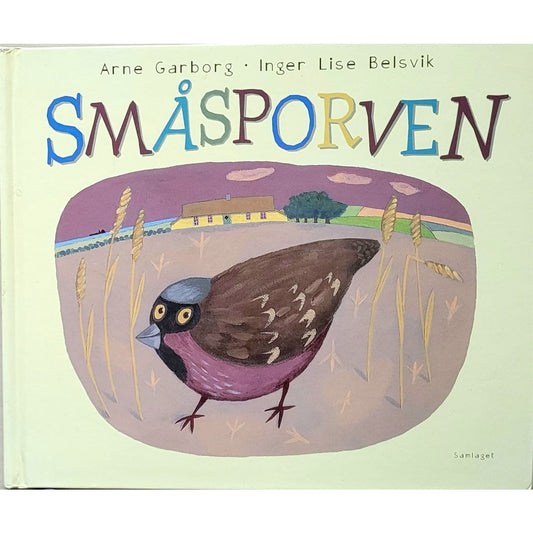 Småsporven, brukte bøker av Arne Garborg og Inger Lise Belsvik
