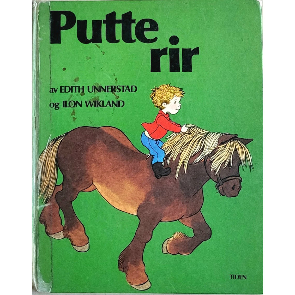 Putte rir, brukte bøker av Edith Unnerstad og Ilon Wikland