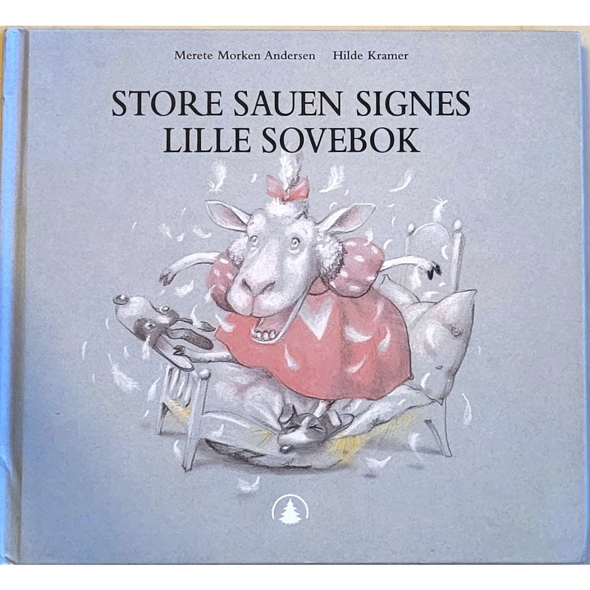 Store sauen Signes lille sovebok, bruke bøker av Merete Morken Andersen