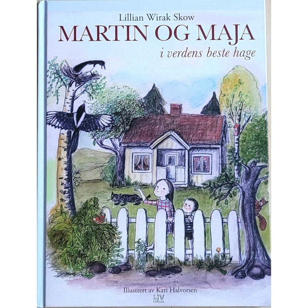 Martin og Maja i verdens beste hage, brukte bøker av Lillian Wirak Skow