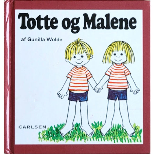 Totte og Malene, brukte bøker av Gunilla Wolde