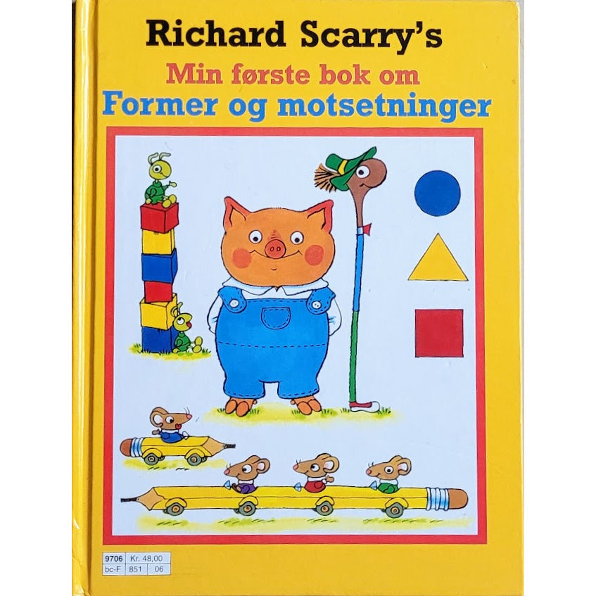 Richard Scarry's: Min først bok om Former og motsetninger, brukte bøker