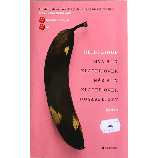 Hva hun klager over når hun klager over husarbeidet - Brukte bøker av Heidi Linde