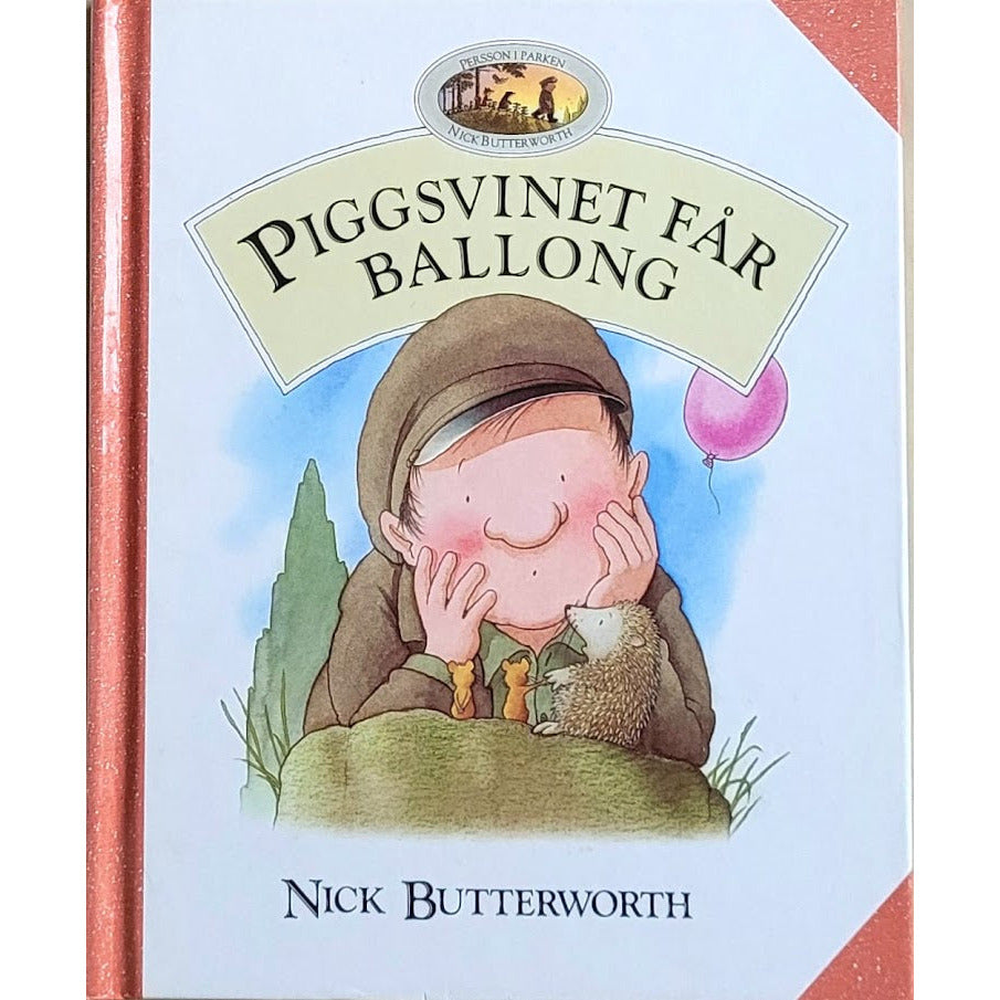 Piggsvinet får ballong, brukte bøker av Nick Butterworth