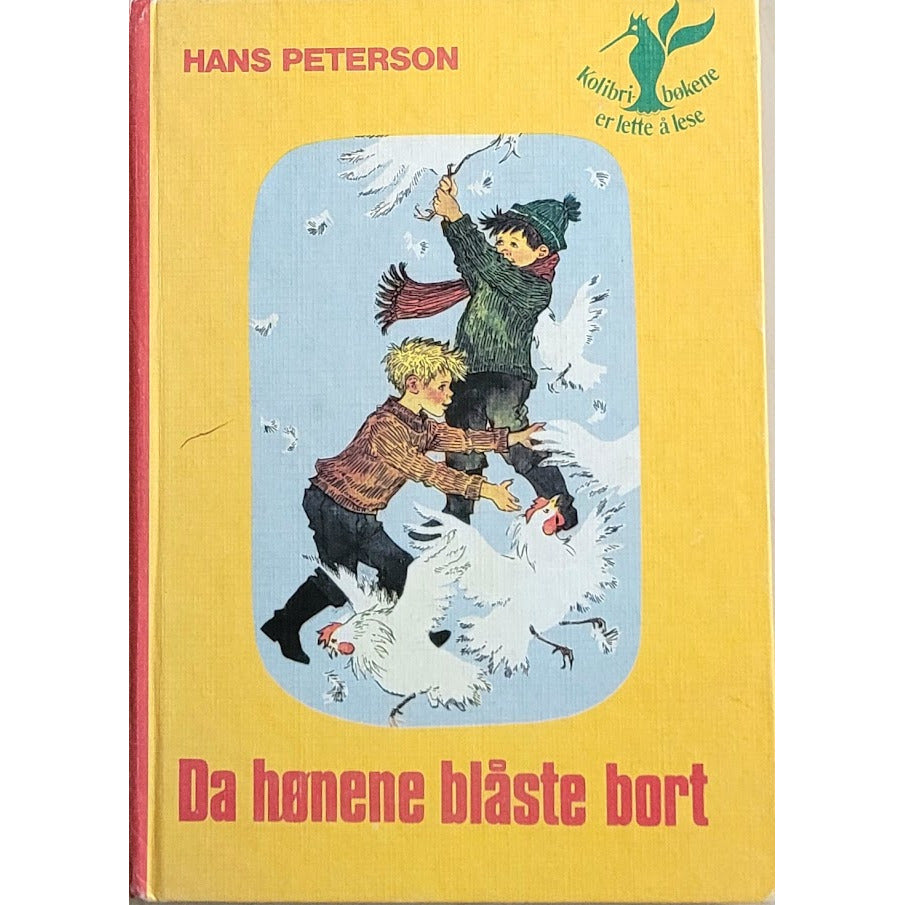 Da hønene blåste bort - Brukte bøker av Hans Peterson og Ilon Wikland