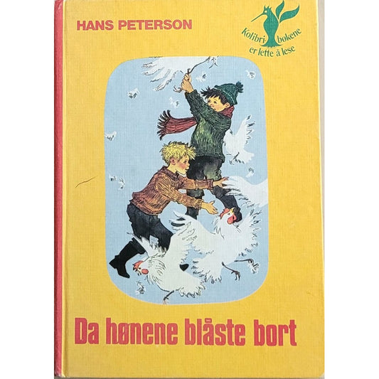 Da hønene blåste bort - Brukte bøker av Hans Peterson og Ilon Wikland