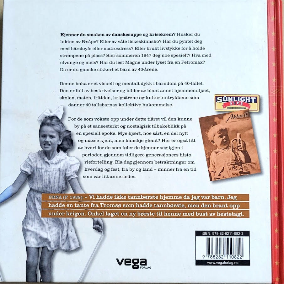 Hirsch, Kirsti von: Barndom - 40-tallet