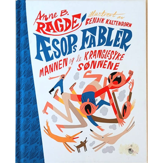 Æsops fabler 3 - Mannen og de kranglesyke sønnene, brukte bøker av Anne B. Ragde
