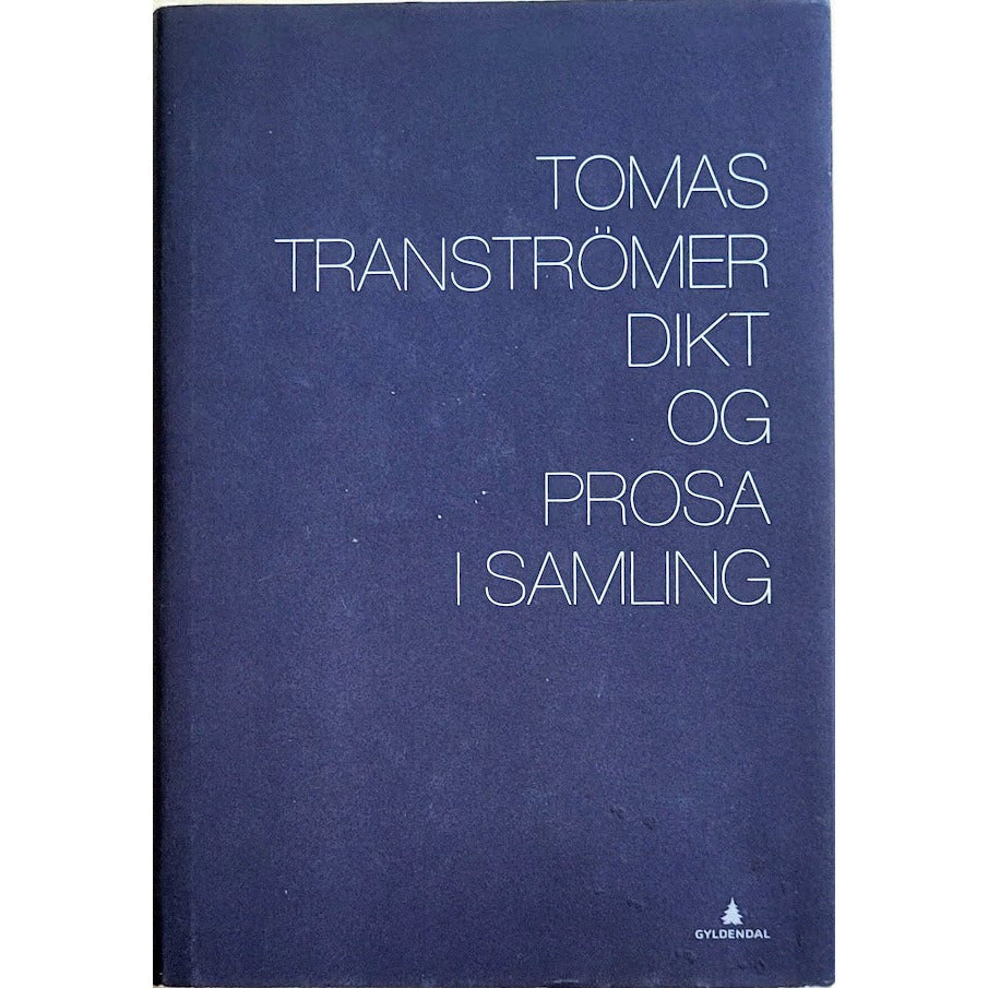 Dikt og prosa i samling - brukte bøker av Tomas Tranströmer