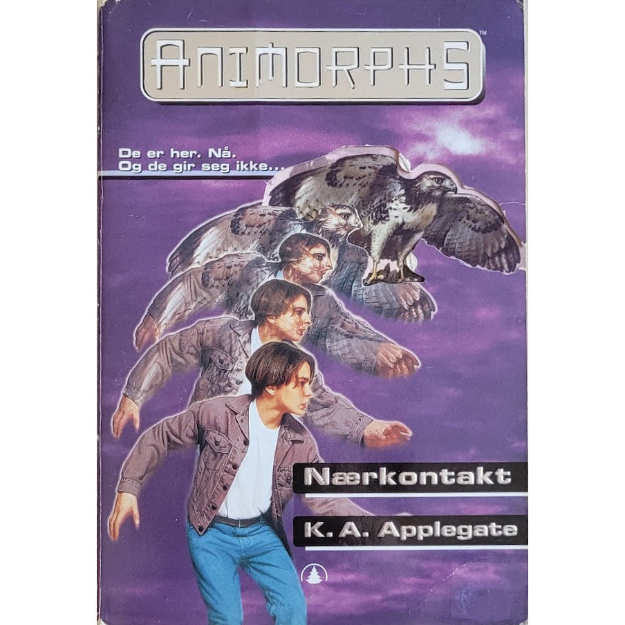 Nærkontakt - Animorphs #3, brukte bøker av K.A. Applegate