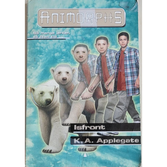 Isfront - Animorphs #25, brukte bøker av K.A. Applegate