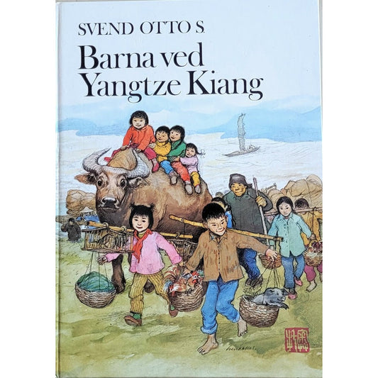 Barna ved Yangtze Kiang, brukte bøker av Svend Otto S.