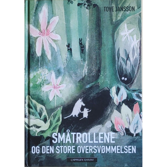 Jansson, Tove: Småtrollene og den store oversvømmelsen