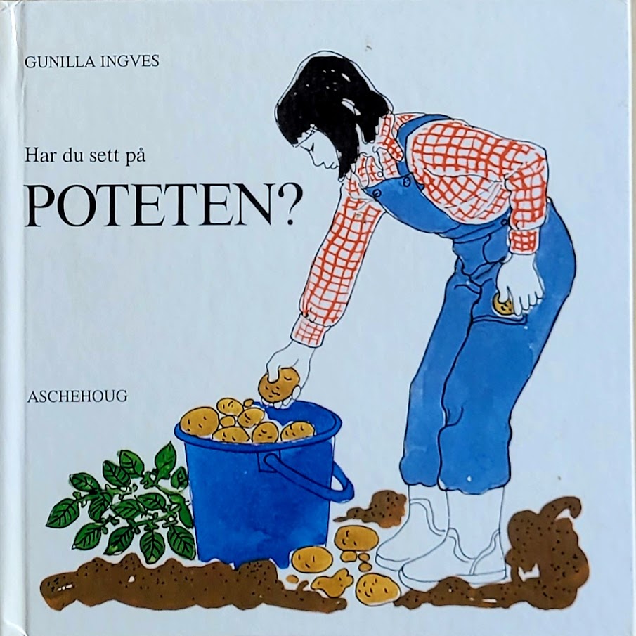 Har du sett på poteten? - brukte bøker av Gunilla Ingves