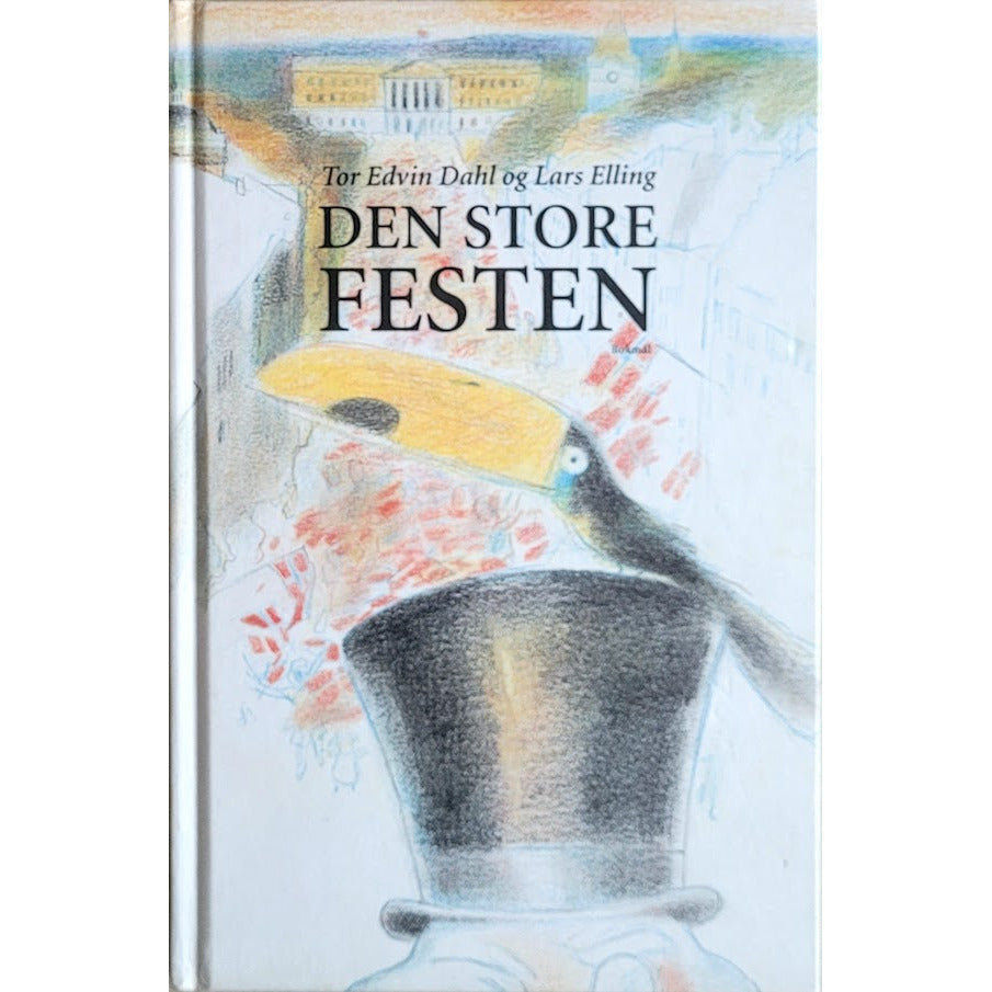 Den store festen - brukte bøker av Tor Edvin Dahl og Lars Elling