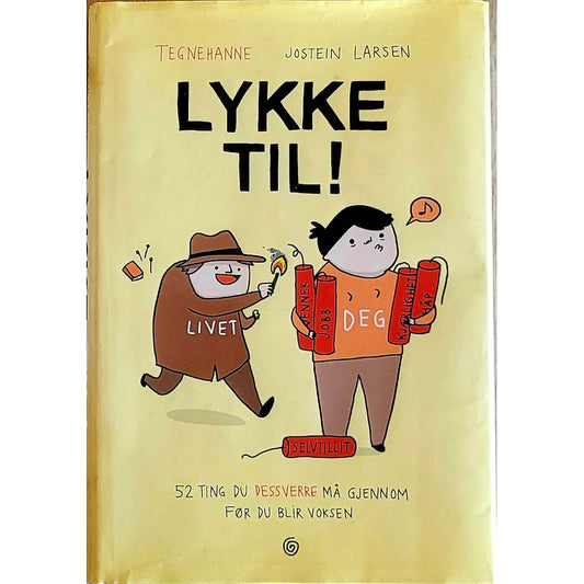 Lykke til!, brukte bøker av Tegnehanne og Jostein Larsen