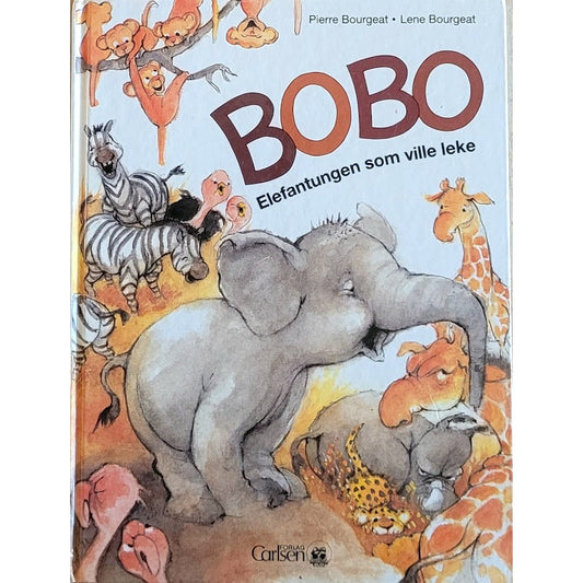 Bobo - Elefantungen som ville leke, brukte bøker av Pierre Bourgeat