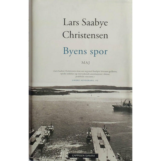 Byens spor (2) - Maj - Brukte bøker av Lars Saabye Christensen