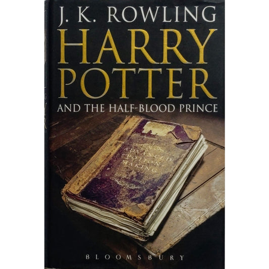 Rowling, J.K.: Harry Potter and the Half-Blood Prince - Harry Potter 6