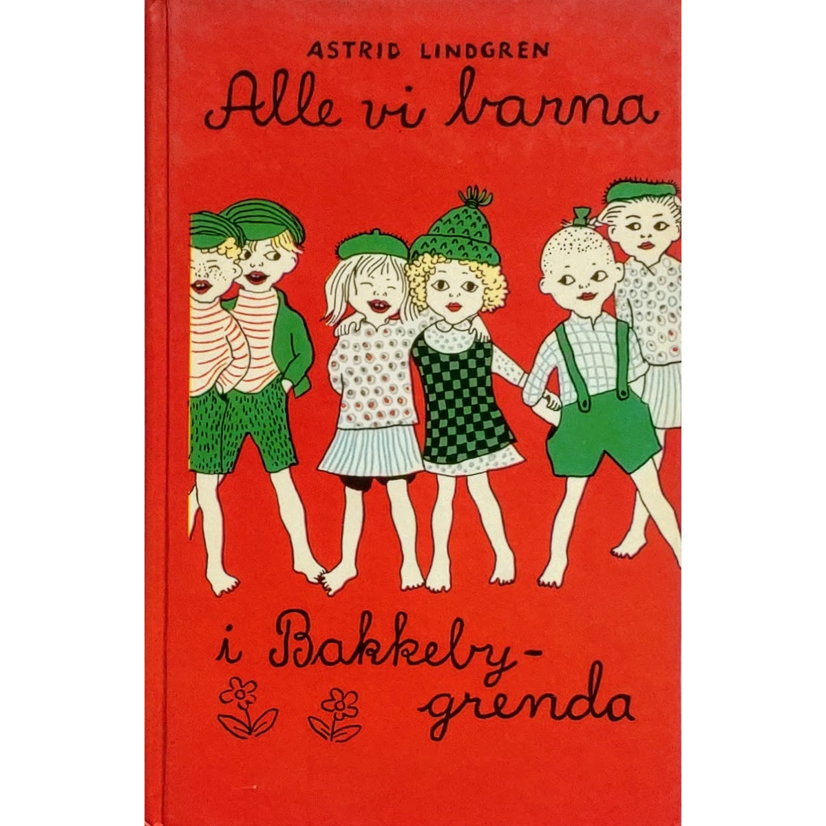 Lindgren, Astrid: Alle vi barna i Bakkebygrenda