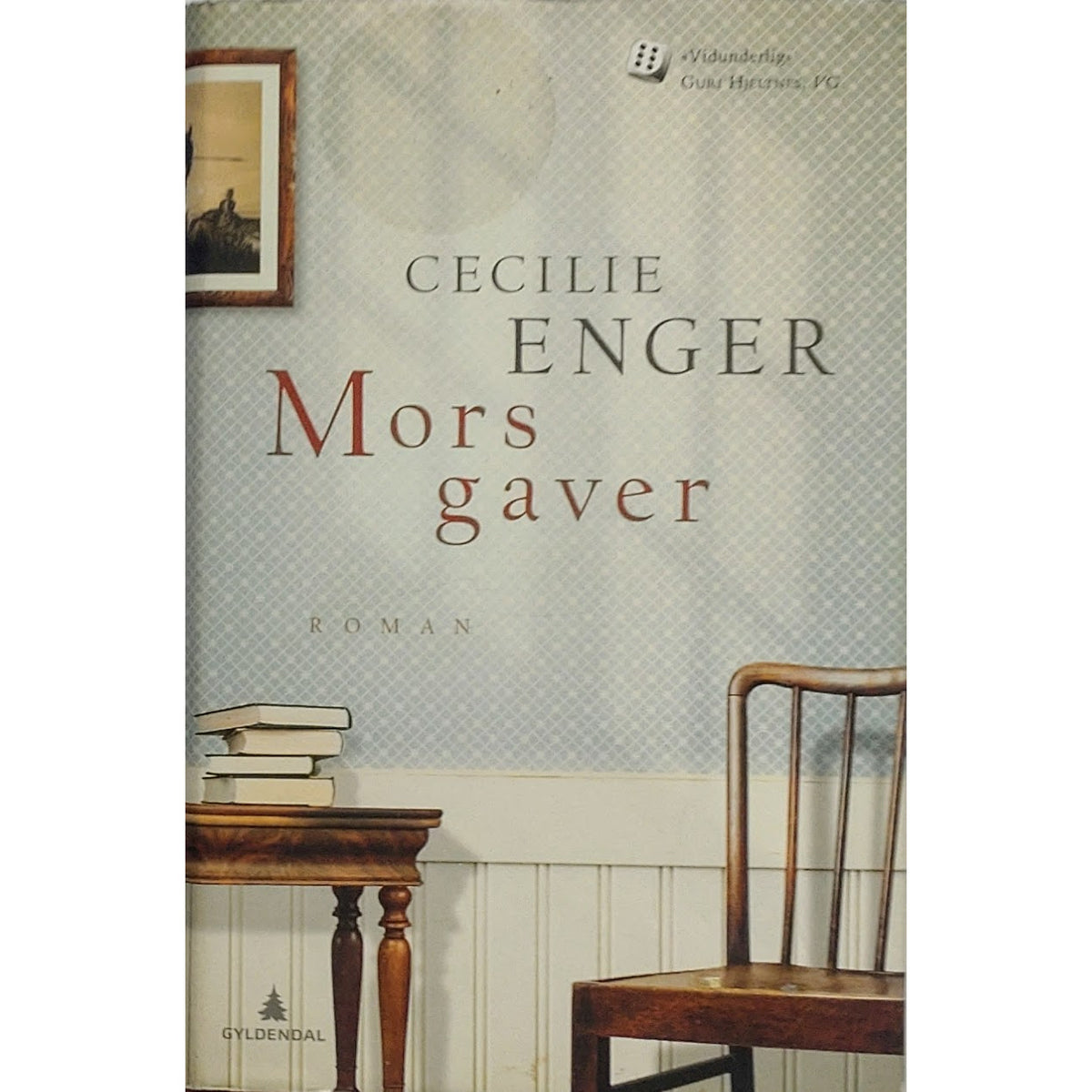 Enger, Cecilie: Mors gaver