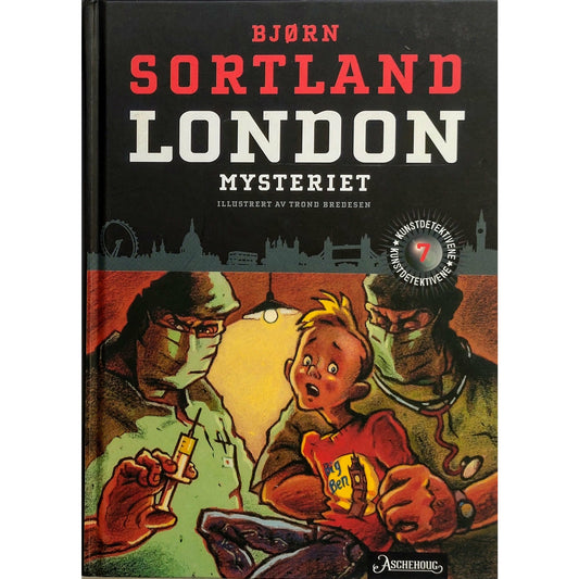 Kunstdetektivene 7 - London-Mysteriet, brukte bøker av Bjørn Sortland