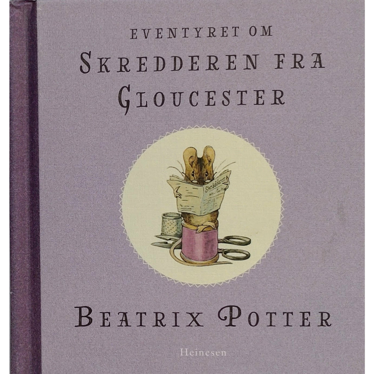 Potter, Beatrix: Skredderen fra Glouchester