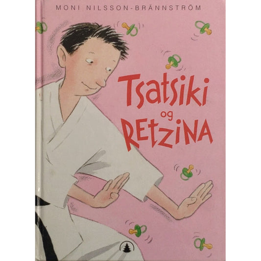 Tsatsiki 5 - Tsatsiki og Retzina, brukte bøker av Moni Nilsson-Brännström