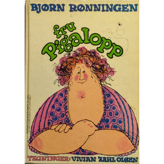 Fru Pigalopp, brukte bøker av Bjørn Rønningen og Vivian Zahl Olsen