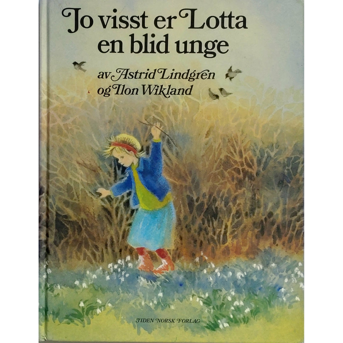 Lindgren, Astrid: Jo visst er Lotta en blid unge