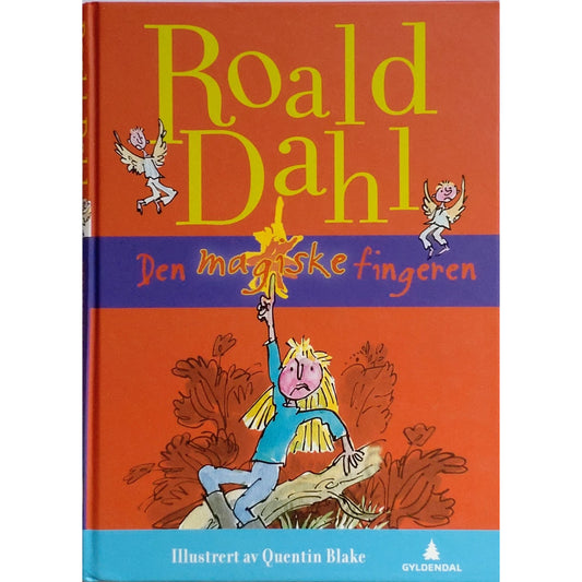 Dahl, Roald: Den magiske fingeren