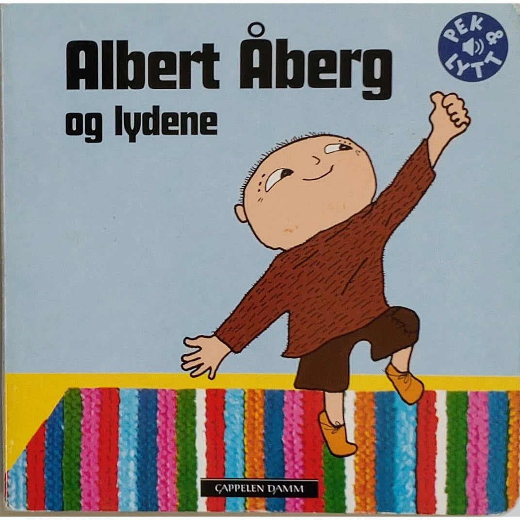 Etter Bergström, Gunilla: Albert Åberg og lydene