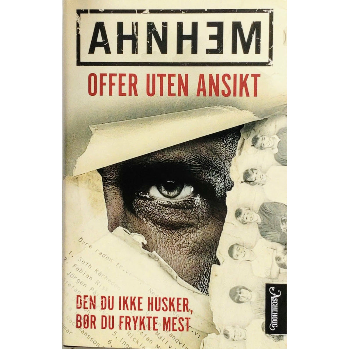 Ahnhem, Stefan: Offer uten ansikt (Fabian Risk 1)