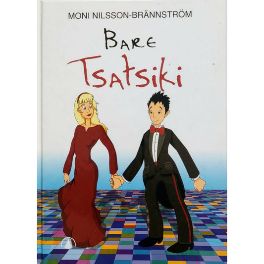 Nilsson-Brännström: Bare Tsatsiki