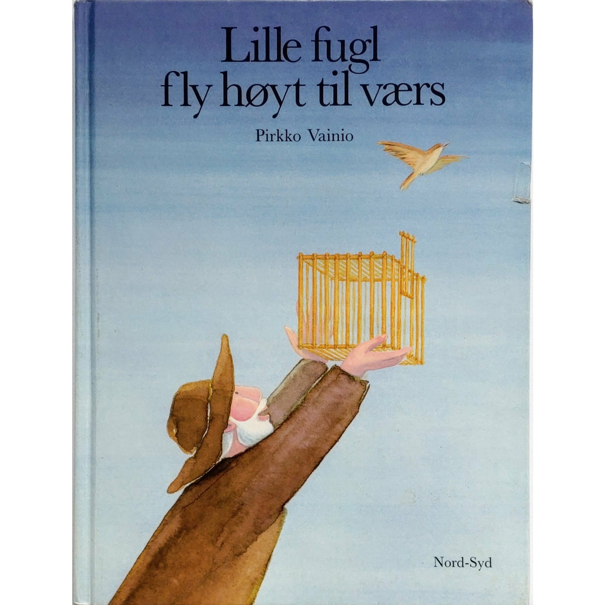 Vainio, Pirkko: Lille fugl fly høyt til værs