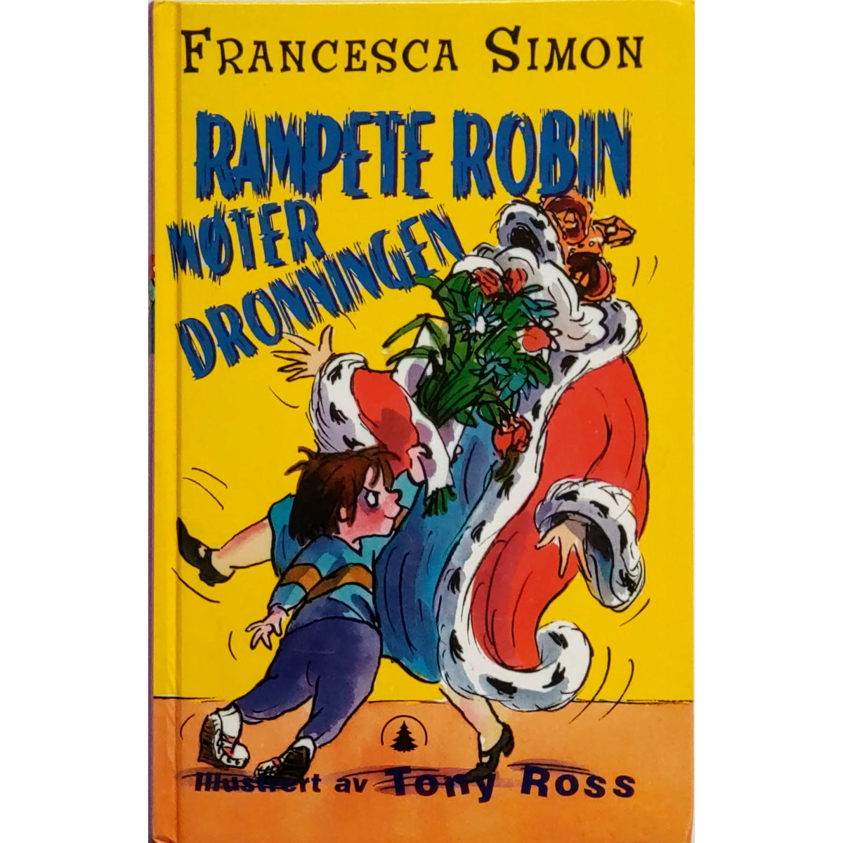 Simon, Francesca: Rampete Robin møter dronningen