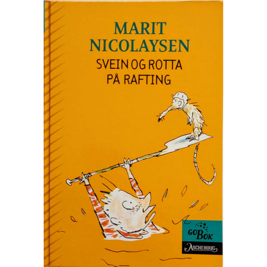 Nicolaysen, Marit: Svein og Rotta på rafting
