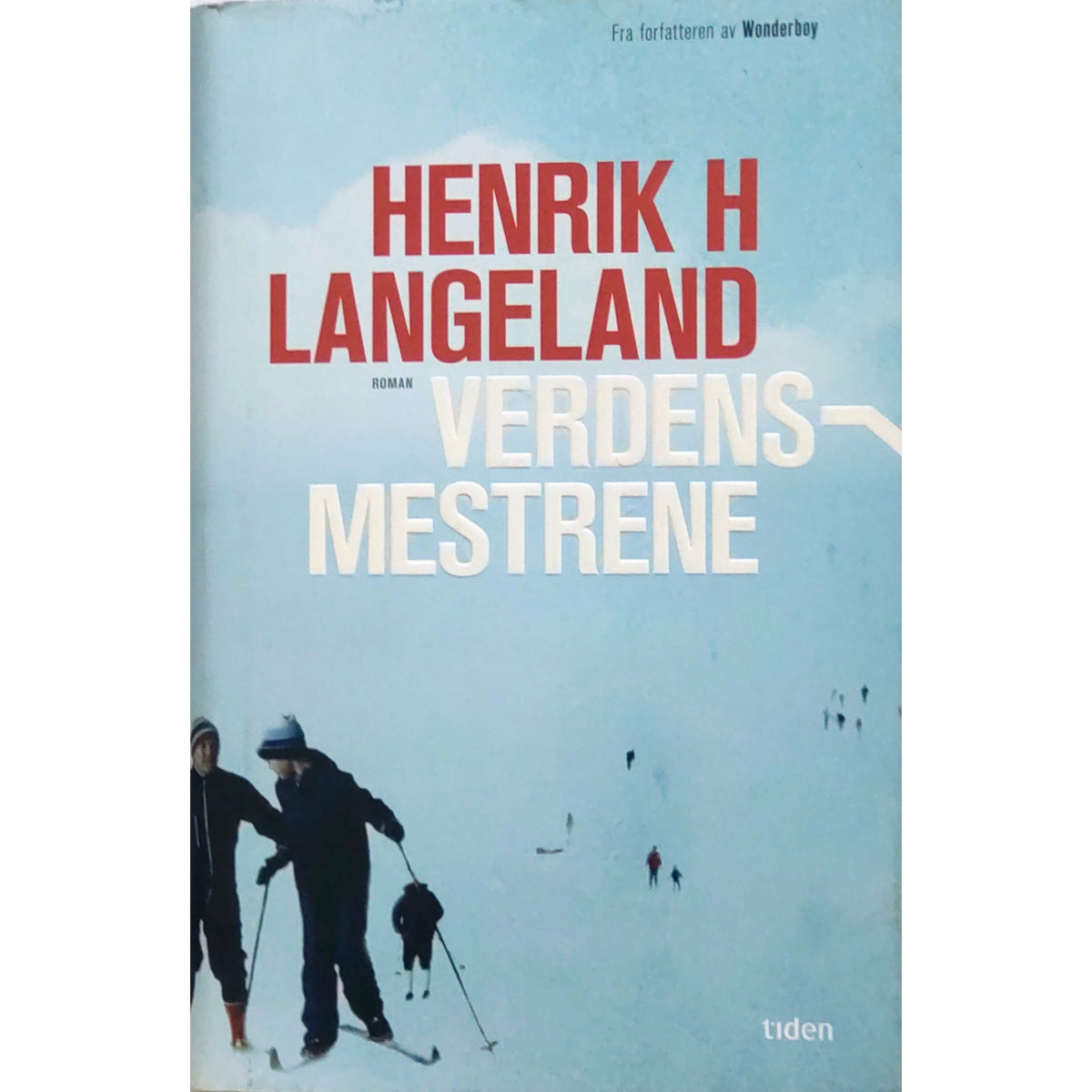 Langeland, Henrik H.: Verdensmestrene