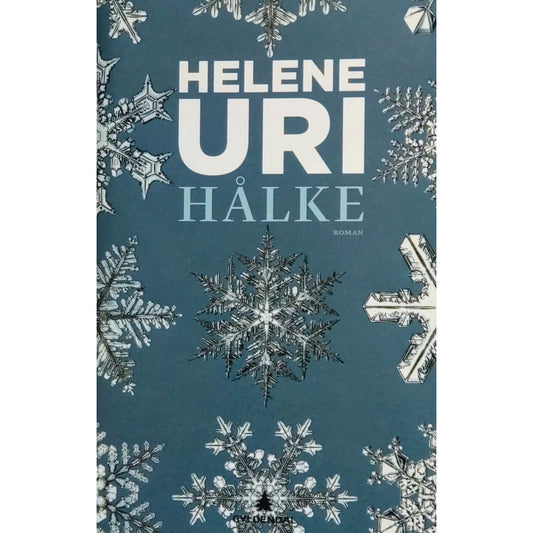 Uri, Helene: Hålke