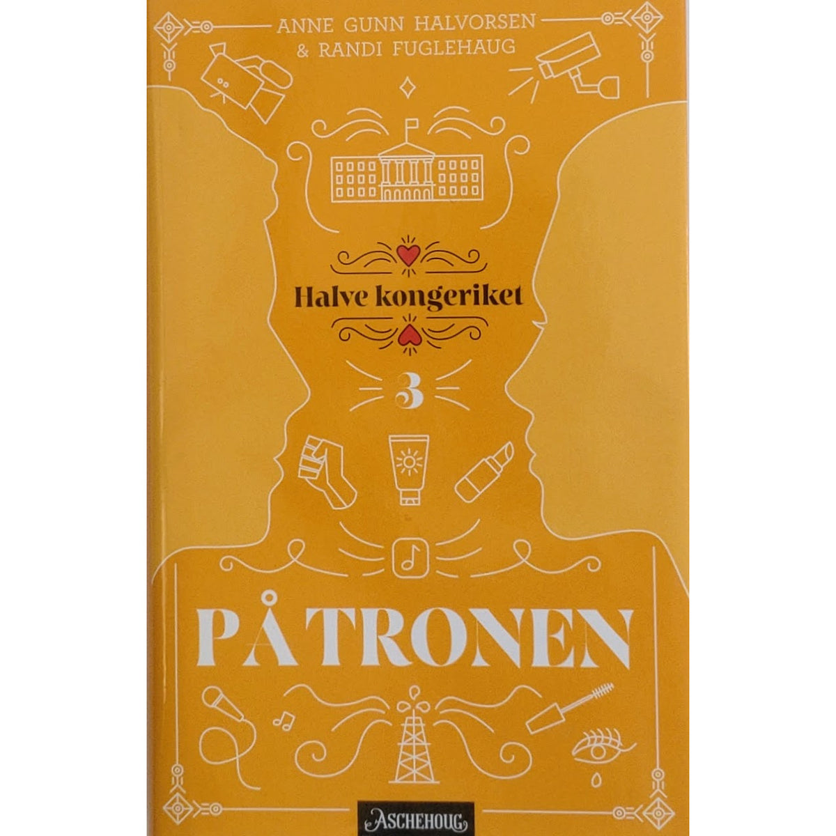 Halvorsen, Anne Gunn: På tronen - Halve kongeriket 3
