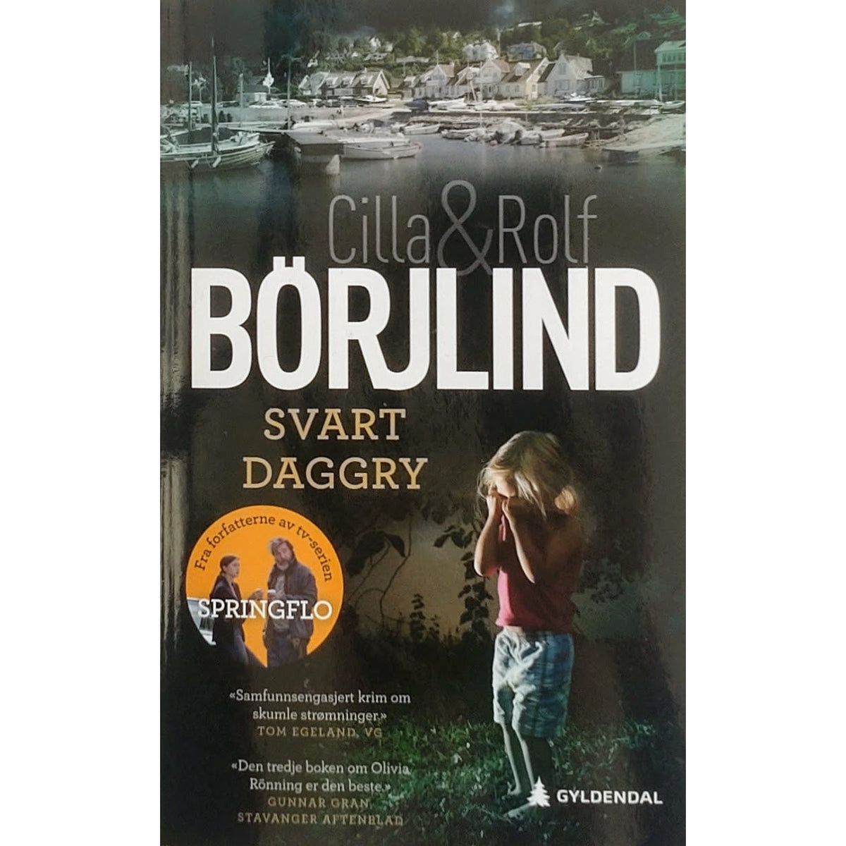 Olivia Rönning og Tom Stilton 3 - Svart daggry, brukte bøker av Cilla & Rolf Börjlind
