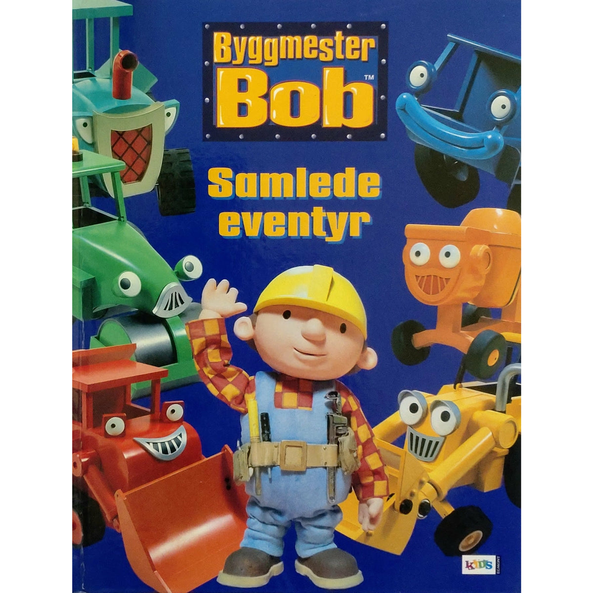 Byggmester Bob: Samlede eventyr