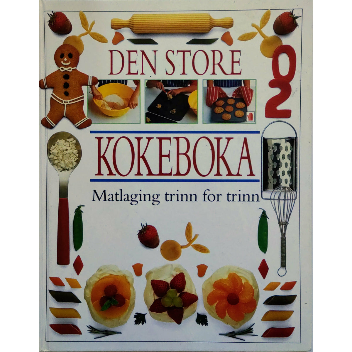 Den store kokeboka - Matlaging trinn for trinnWilkes, Angela: Den store kokeboka - Matlaging trinn for trinn