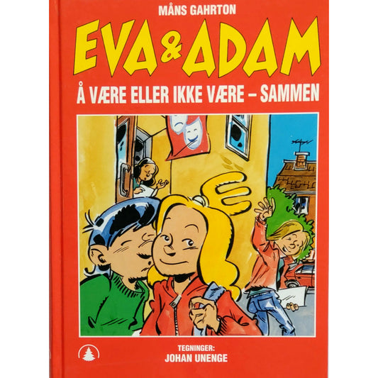 Gahrton, Måns: Eva og Adam 2 - Å være eller ikke være - sammen