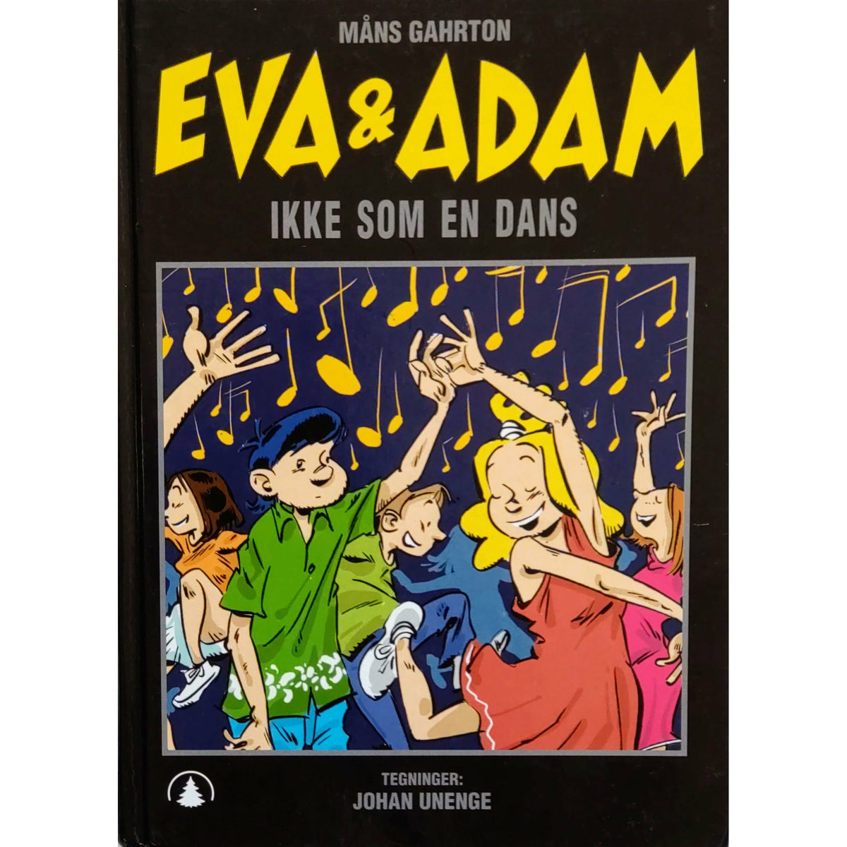 Gahrton, Måns: Eva og Adam 8 - Ikke som en dans