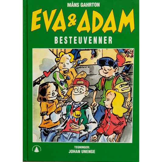 Gahrton, Måns: Eva og Adam 3 - Besteuvenner